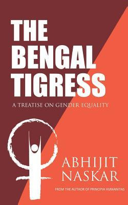 Libro The Bengal Tigress : A Treatise On Gender Equality ...