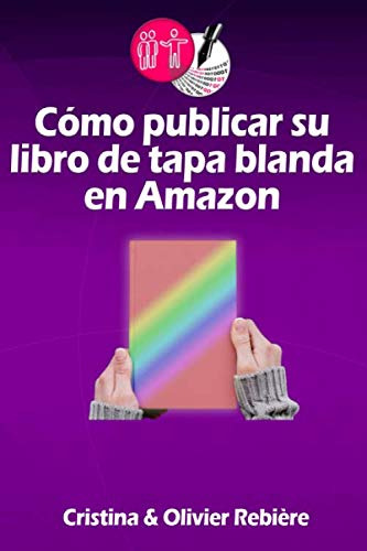 Como Publicar Su Libro De Tapa Blanda En Amazon -herramienta