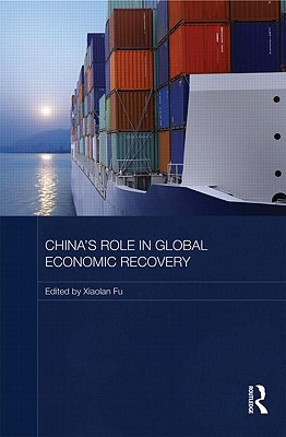 Libro China's Role In Global Economic Recovery - Fu, Xiao...