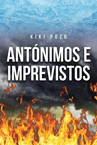 Libro : Antonimos E Imprevistos - Pozo, Kiki