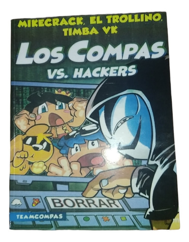 Los Compas Vs Los Hackers Mikecrack Trollino Timba Vk 
