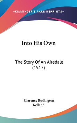 Libro Into His Own: The Story Of An Airedale (1915) - Kel...