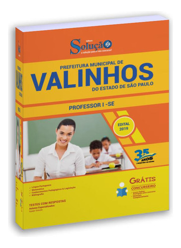 Apostila prefeitura Valinhos - Sp - 2019 - Professor I - Se