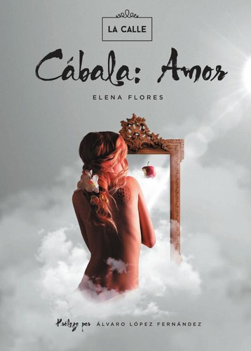 Cábala: Amor - Elena Beatriz Flores Gómez