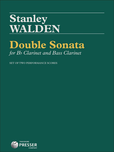 S. Walden: Double Sonata For Bb Clarinet And Bass Clarinet.