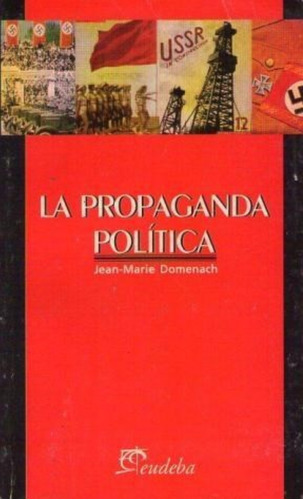 Propaganda Politica, La