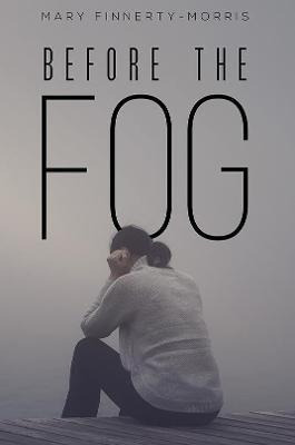 Libro Before The Fog - Mary Finnerty-morris