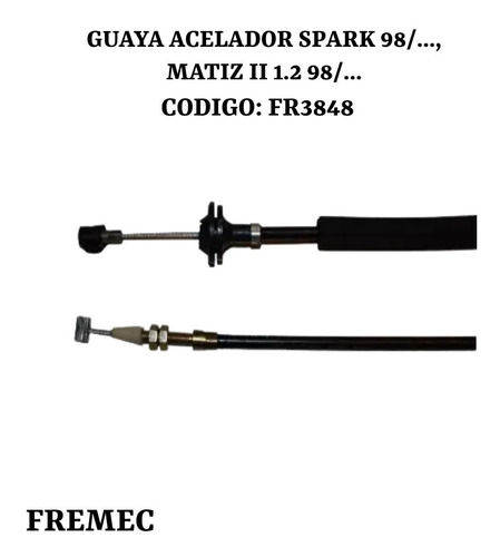 Guaya Acelador Spark 98/, Matiz Ii 1.2 98/