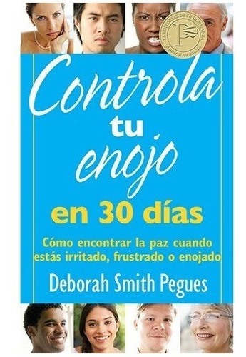 Controla Tu Enojo En 30 Días - Deborah Smith Pegues