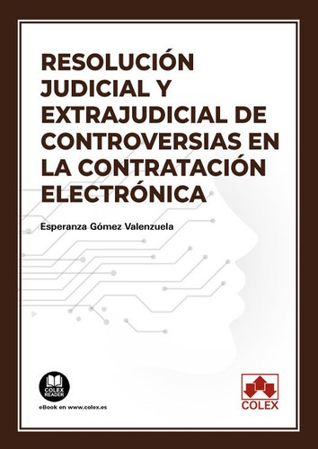 Resolucion Judicial Y Extrajudicial De Controversias Contra, De Esperanza Gomez Valenzuela. Editorial Colex, Tapa Blanda En Español