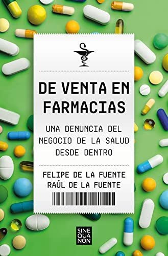 De Venta En Farmacias - Fuente Raul De La Fuente Felipe De L