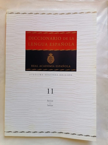 Diccionario De La Lengua Española Volumen 11 Edición 22