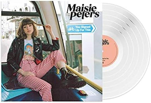Peters Maisie You Signed Up For This Colored Vinyl White Lp