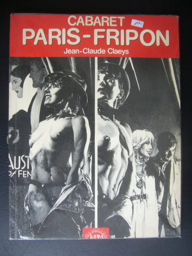 Cabaret París Fripon / Jean Claude Claeys / 1984 / Comic