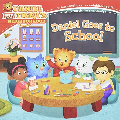 Book : Daniel Goes To School (daniel Tigers Neighborhood) -