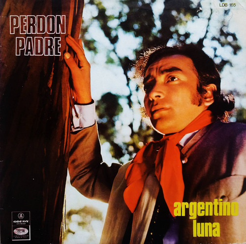 Argentino Luna - Perdón Padre Lp 1
