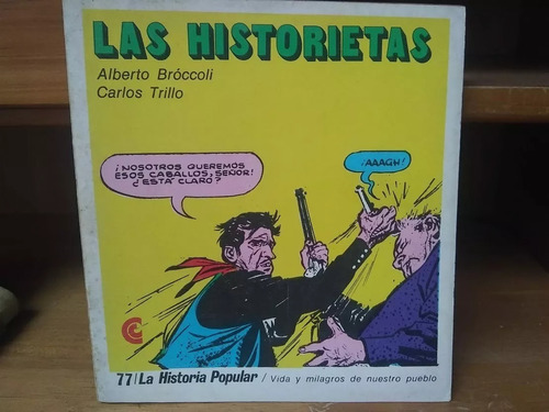 Las Historietas - Alberto Bróccoli Y Carlos Trillo - Ceal