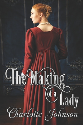 Libro The Making Of A Lady - Johnson, Charlotte