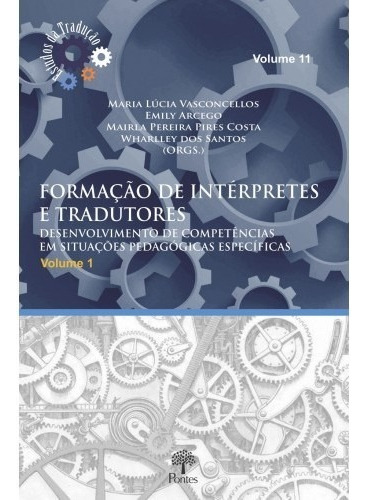 Formação de intérpretes e tradutores Maria Lucia Vasconcellos Editora Pontes Capa mole Português