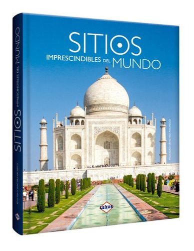 Sitios Imprescindibles Del Mundo 