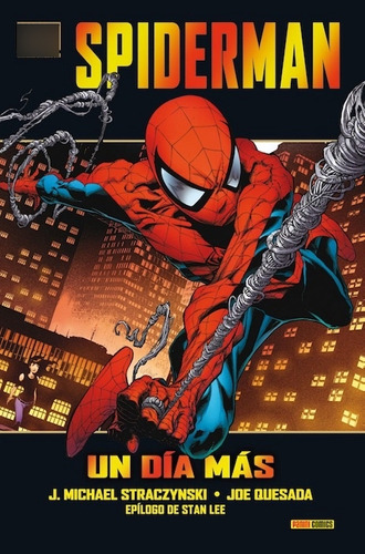 Marvel Deluxe Spiderman Un Día Más - Joe Quesada