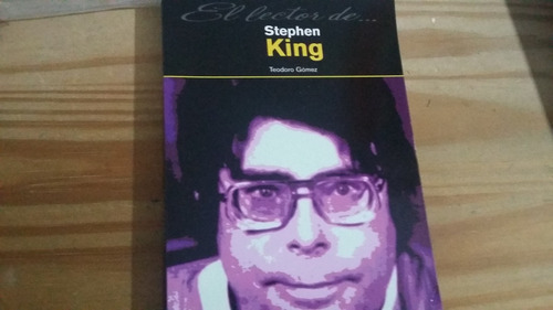 El Lector De Stephen King De Teodoro Gomez Muy Buen Estado