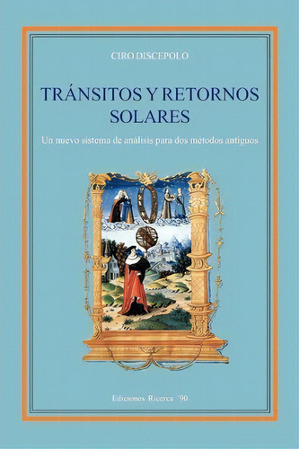 Transitos Y Retornos Solares, De Ciro Discepolo. Editorial Ricerca 90, Tapa Blanda En Español