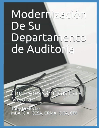 Libro: Modernización De Su Departamento De Auditoría: Cinco 