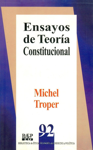 Ensayos De Teoría Constitucional