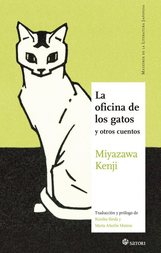 Libro: La Oficina De Los Gatos. Miyazawa, Kenji. Satori Edic