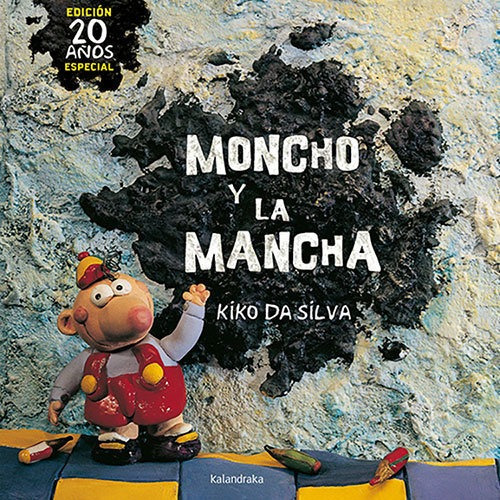 Moncho Y La Mancha, De Da Silva, Kiko. Editorial Kalandraka, Tapa Dura En Español