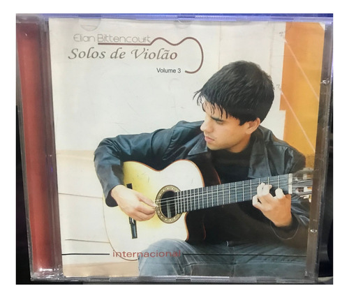 Cd Solos De Violão Volume 3 Inter Elian Bittencourt (Usado)