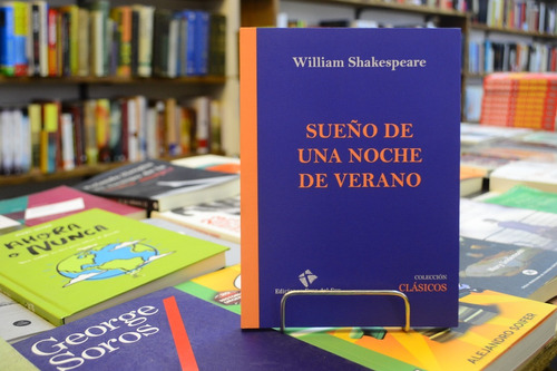 Sueño De Una Noche De Verano. William Shakespeare. 