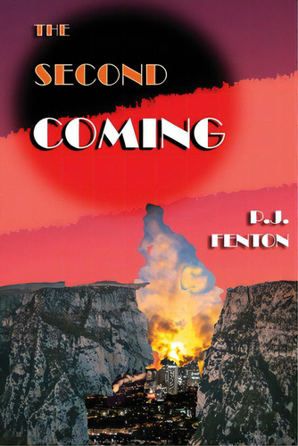 The Second Coming, De Fenton, Patrick John. Editorial Lightning Source Inc, Tapa Blanda En Inglés