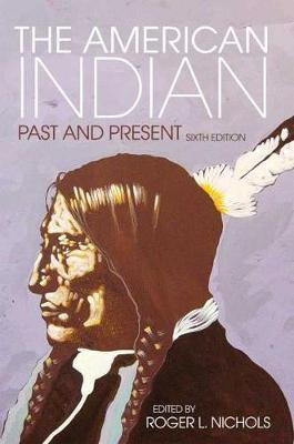 Libro The American Indian : Past And Present - Roger L. N...
