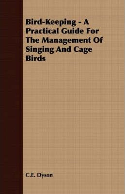 Libro Bird-keeping - A Practical Guide For The Management...