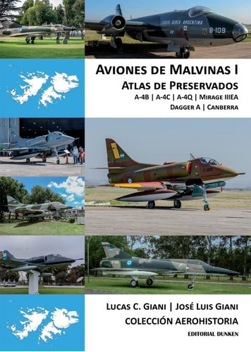 Aviones De Malvinas 1 - Jose Luis Giani / Lucas Giani