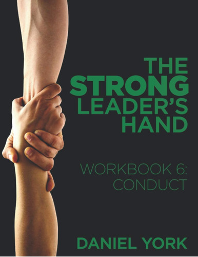 Libro: The Strong Leaderøs Hand Student Edition: Workbook 6: