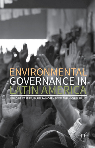 Libro: Environmental Governance In Latin America