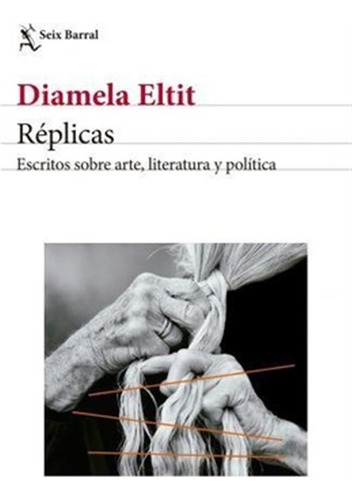 Libro Replicas 9878979873 Eltit Diamela