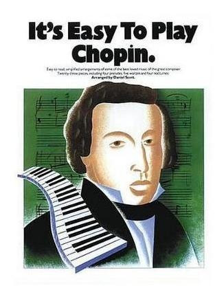 It's Easy To Play Chopin - Daniel Scott (importado)