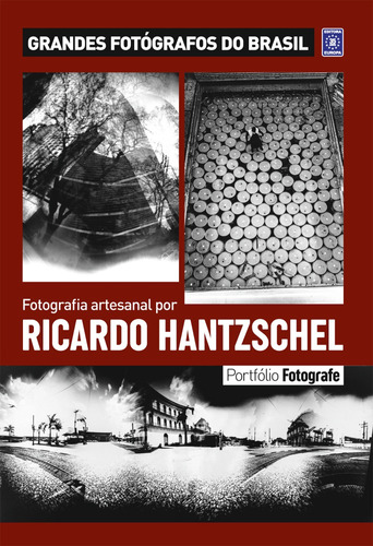 Portfólio Fotografe Edição 10 - Ricardo Hantzschel, de a Europa. Editora Europa Ltda., capa mole em português, 2021