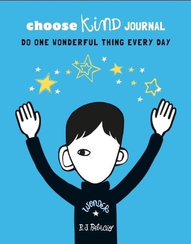 Choose Kind Journal - Do One Wonderful Thing Every Day - Rj Palacio, De Palacio, R. J.. Editorial Penguin, Tapa Blanda En Inglés Internacional, 2019