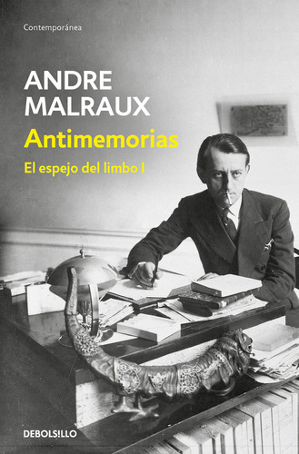 Libro Antimemorias (el Espejo Del Limbo I) - Malraux, Andre