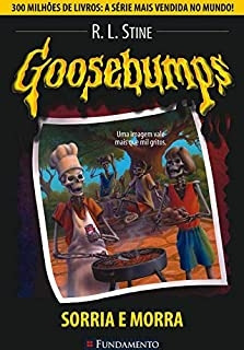 Livro Goosebumps - Sorria E Morra - R. L. Stine [2006]