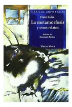 Comprar La Metamorfosis Y Otros Relatos