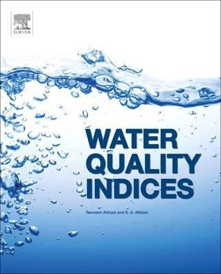 Water Quality Indices - Tasneem Abbasi