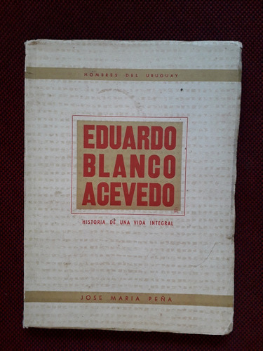 Eduardo Blanco Acevedo Jose Maria Peña Historia De Una Vida
