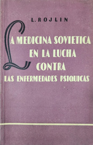 La Medicina Soviética En La Lucha Contra... L. Rojlin