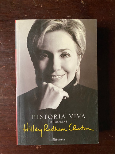 Memorias Hillary Rodham Clinton / Historia Viva     Ger